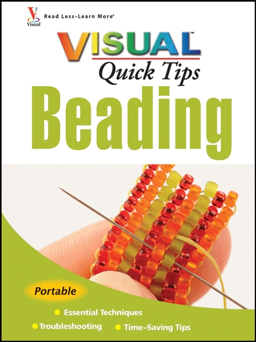Title details for Beading VISUAL Quick Tips by Chris Franchetti Michaels - Available